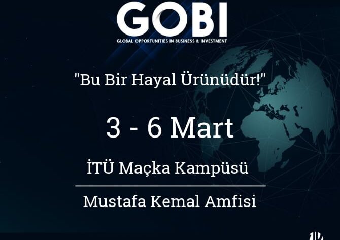 GOBI 2019, öğrencileri 3-6 Mart tarihlerinde İTÜ Maçka'ya bekliyor-campaigntr