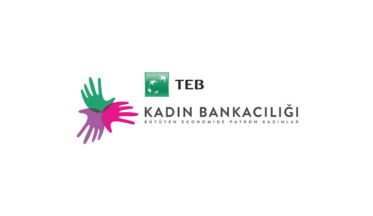 TEB Kadın Bankacılığı kadınların gücüne güç katıyor - campaigntr