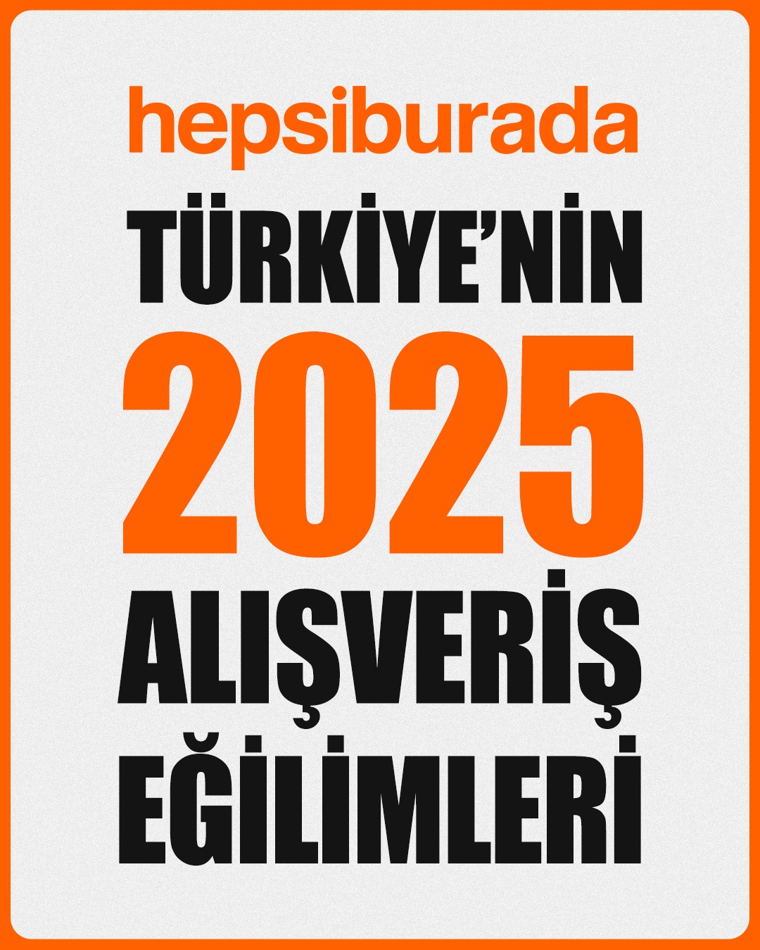 Hepsiburada, Türkiye’nin 2025 alışveriş tercihlerini  açıkladı
