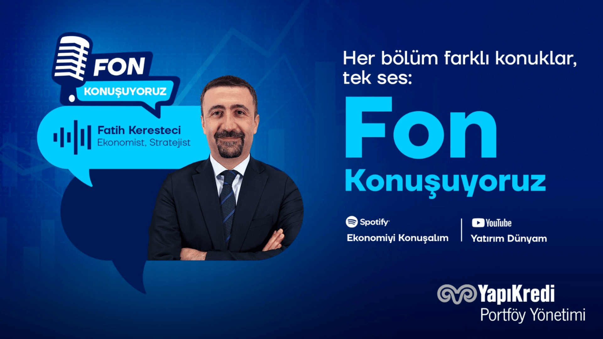 Yapı Kredi Portföy’ün “Fon Konuşuyoruz” serisi başladı